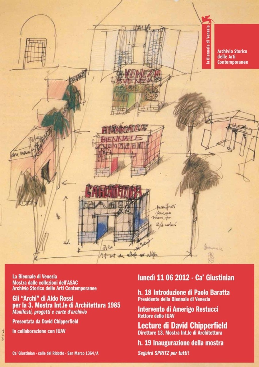 The poster of the exhibition in Ca' Giustinian displays a sketch for the Arches by Aldo Rossi