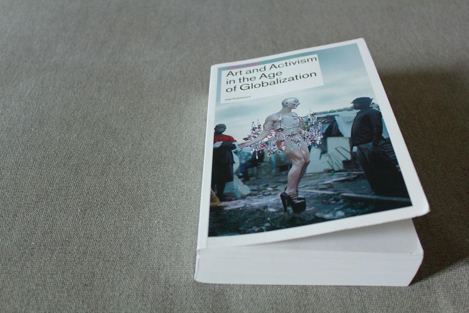 Art and Activism in the Age of Globalization