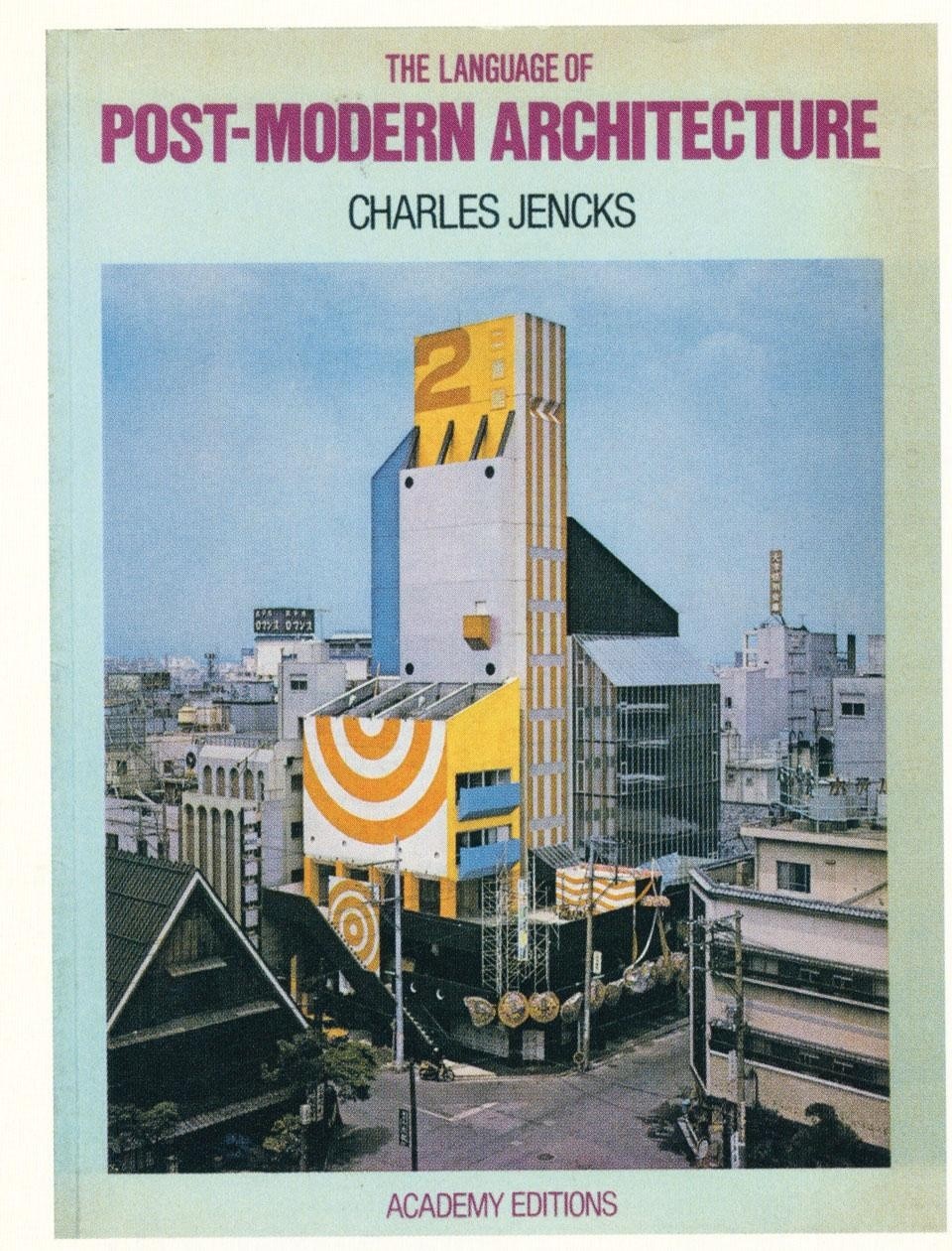 Copertina di <i>The Language of Postmodern Architecture</i>, Charles Jencks, 1977