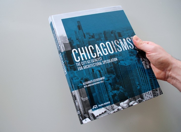 Cover of the book <i>Chicagoisms</i>, by Alexander Eisenschmidt and Jonathan Mekinda
