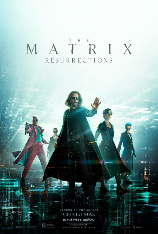 The matrix resurrections. In theaters and on HBO Max* this Christmas