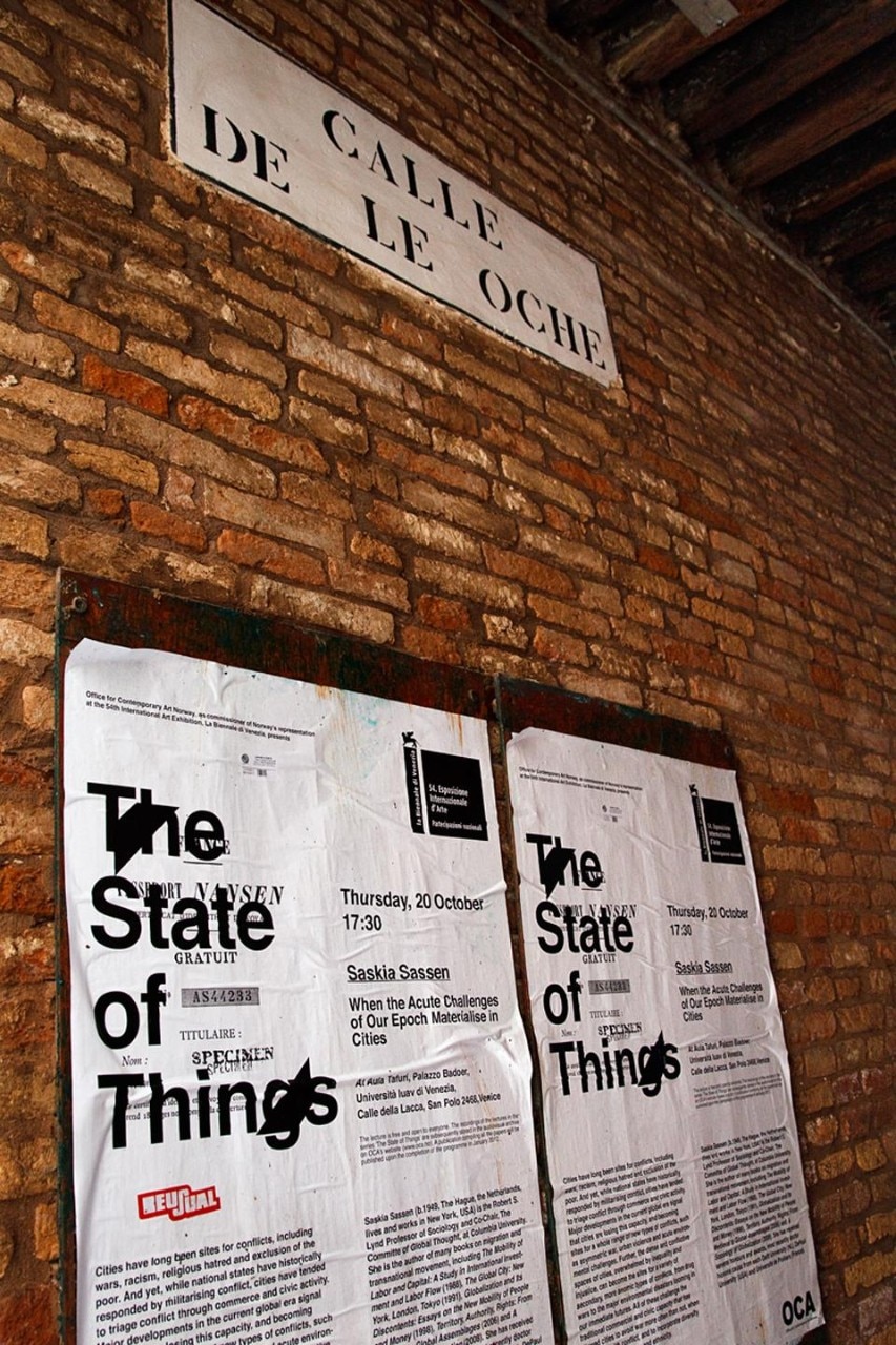 The poster for the conference by Saskia Sassen at the IUAV in Venice, part of the lecture series, <i>The State of Things.</i> Photo Claudia Faraone.