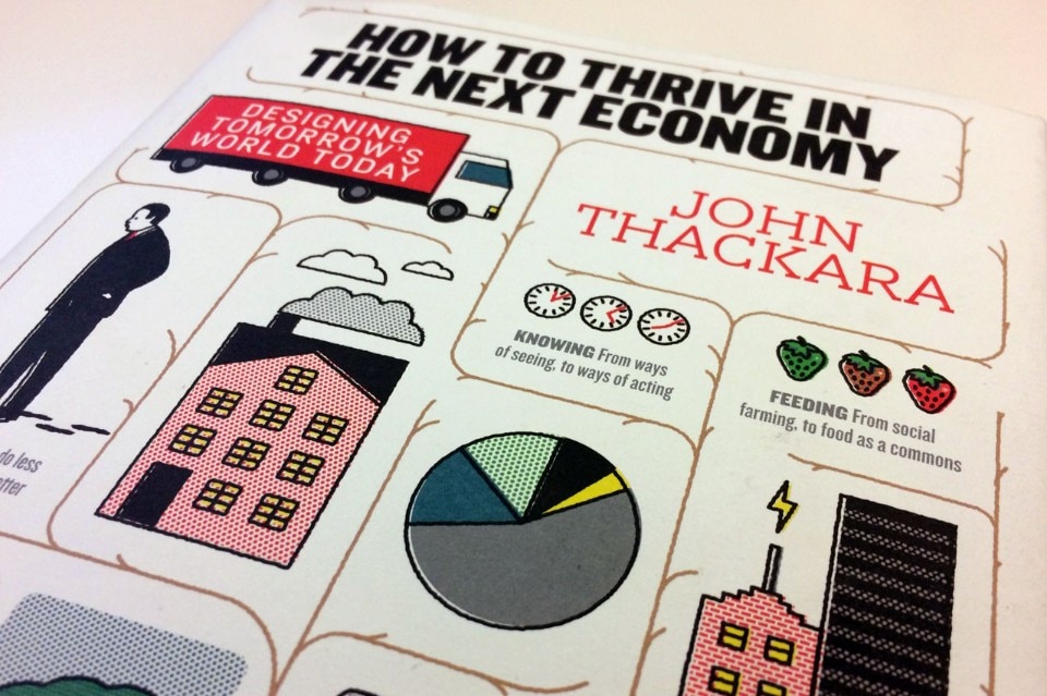 John Thackara, How To Thrive