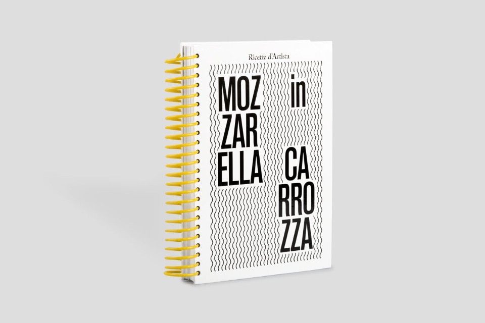 Silvia Macchetto (editor), <i>Mozzarella in carrozza. Ricette d’artista</i>, Design Nero, 2017, 130 pp.