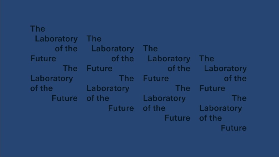 Laboratory of the Future. Courtesy Fred Swart 