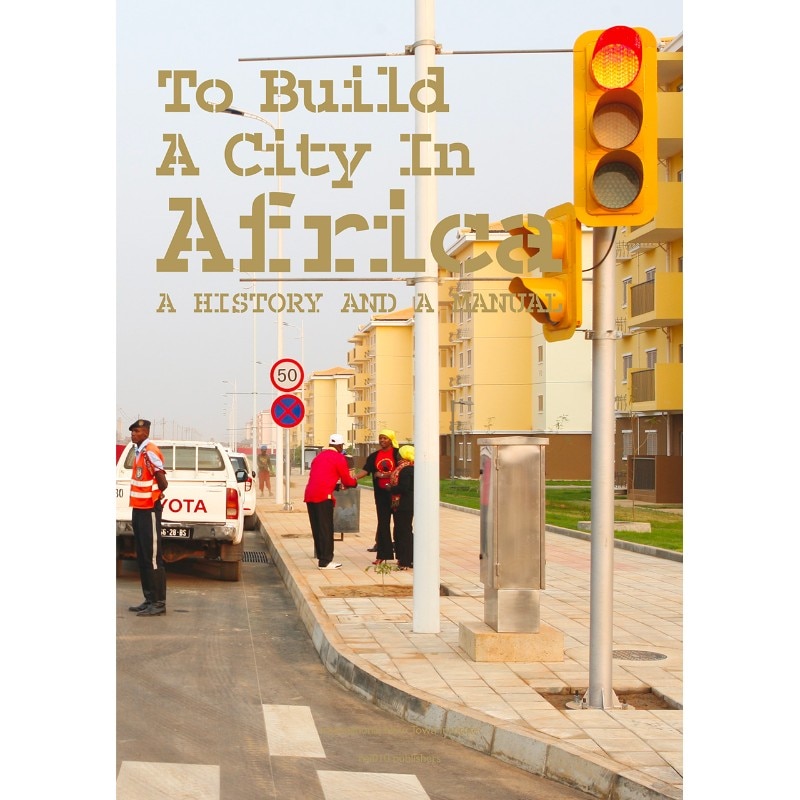To Build a City in Africa