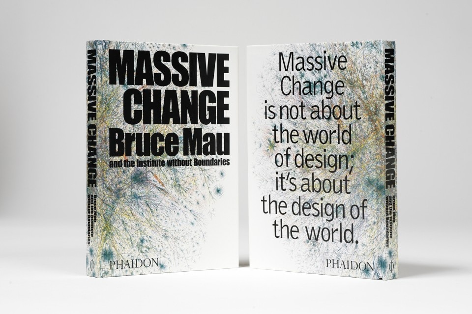 Bruce Mau, Massive Change