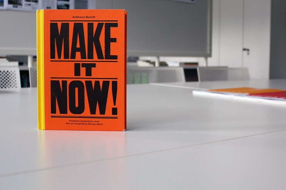 Anthony Burrill, Make It Now!. Creative inspiration and the art of getting things done, Penguin Random House, 2017, pp. 208.
