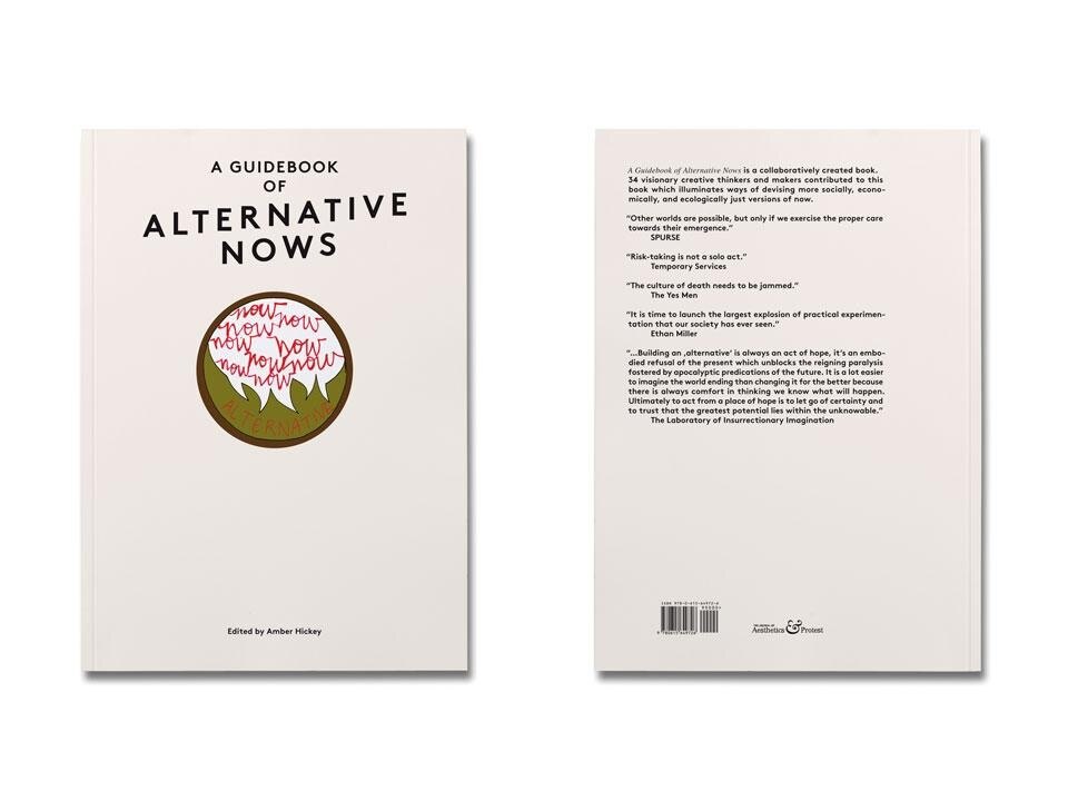 Amber Hickey (ed.), <i>A Guidebook of Alternative Nows</i>, <a href= "http://www.journalofaestheticsandprotest.org" target= "_blanK">The Journal of Aesthetic & Protest</a>, Los Angeles 2012, pp. 266<br /><br />